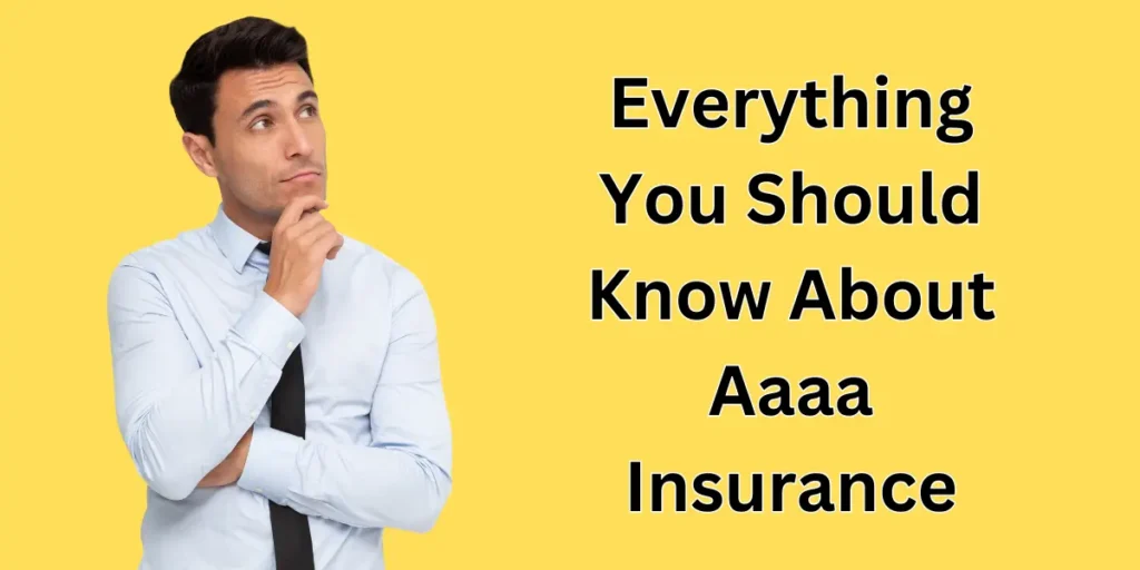 About Aaaa Insurance